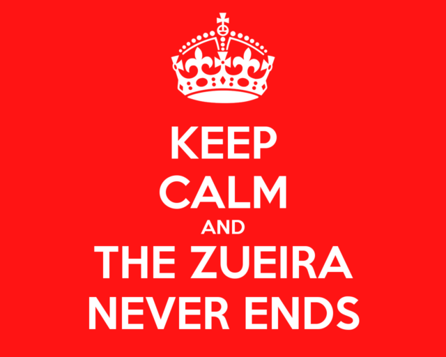 keep-calm-and-the-zueira-never-ends-17