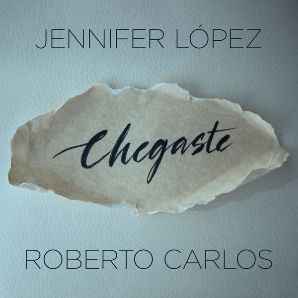 jennifer-lopez-roberto-carloz-chegaste-2016